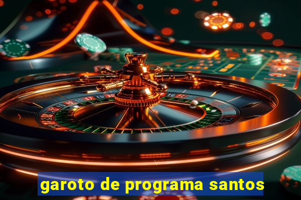 garoto de programa santos